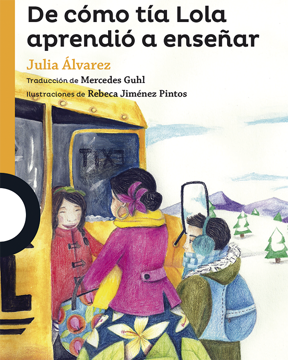 De Cómo Tía Lola Aprendió a Enseñar